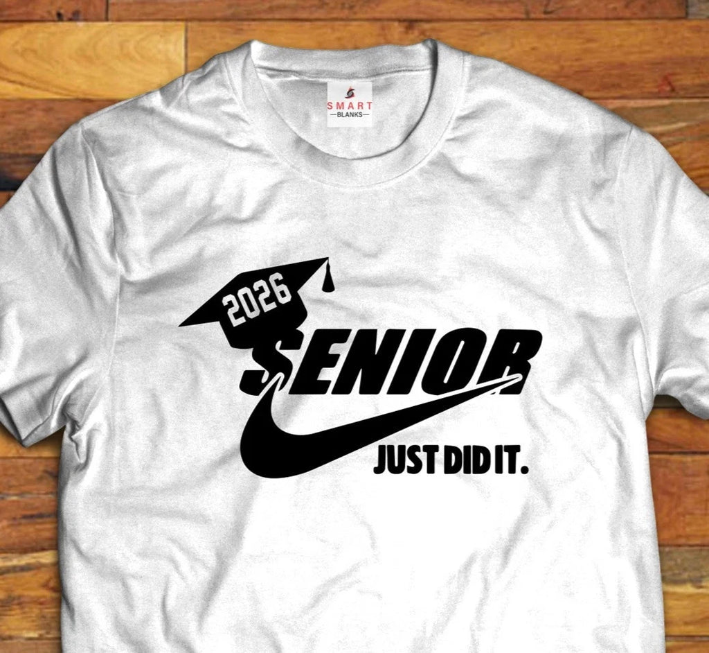 Class of 2026 Senior Just did it Graduation T-Shirt Grad 26 Tee Shirt Gift