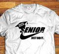 Class of 2026 Senior Just did it Graduation T-Shirt Grad 26 Tee Shirt Gift
