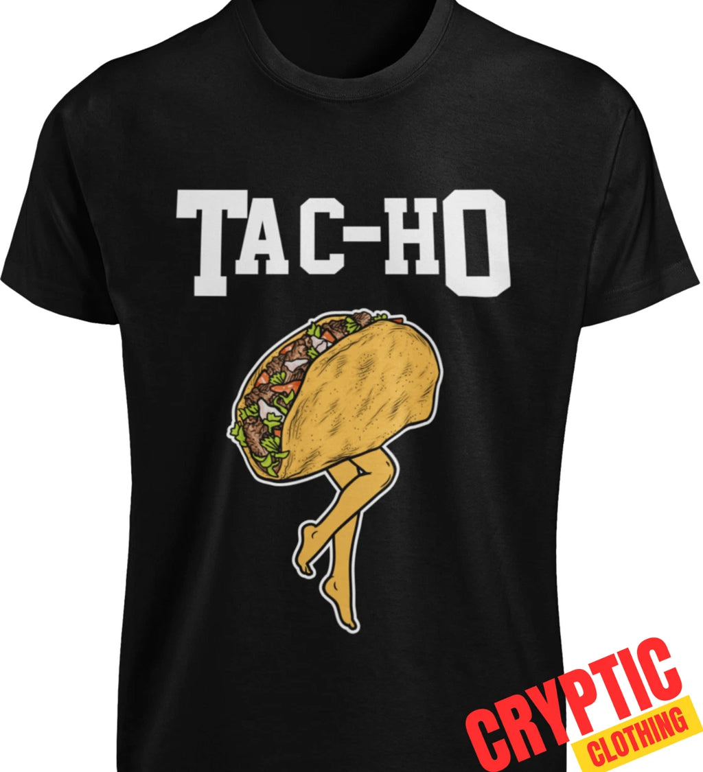 Tac-Ho T SHIRT Funny Taco Lover Mexican Food Pun Novelty Sarcastic Joke Gift Tee