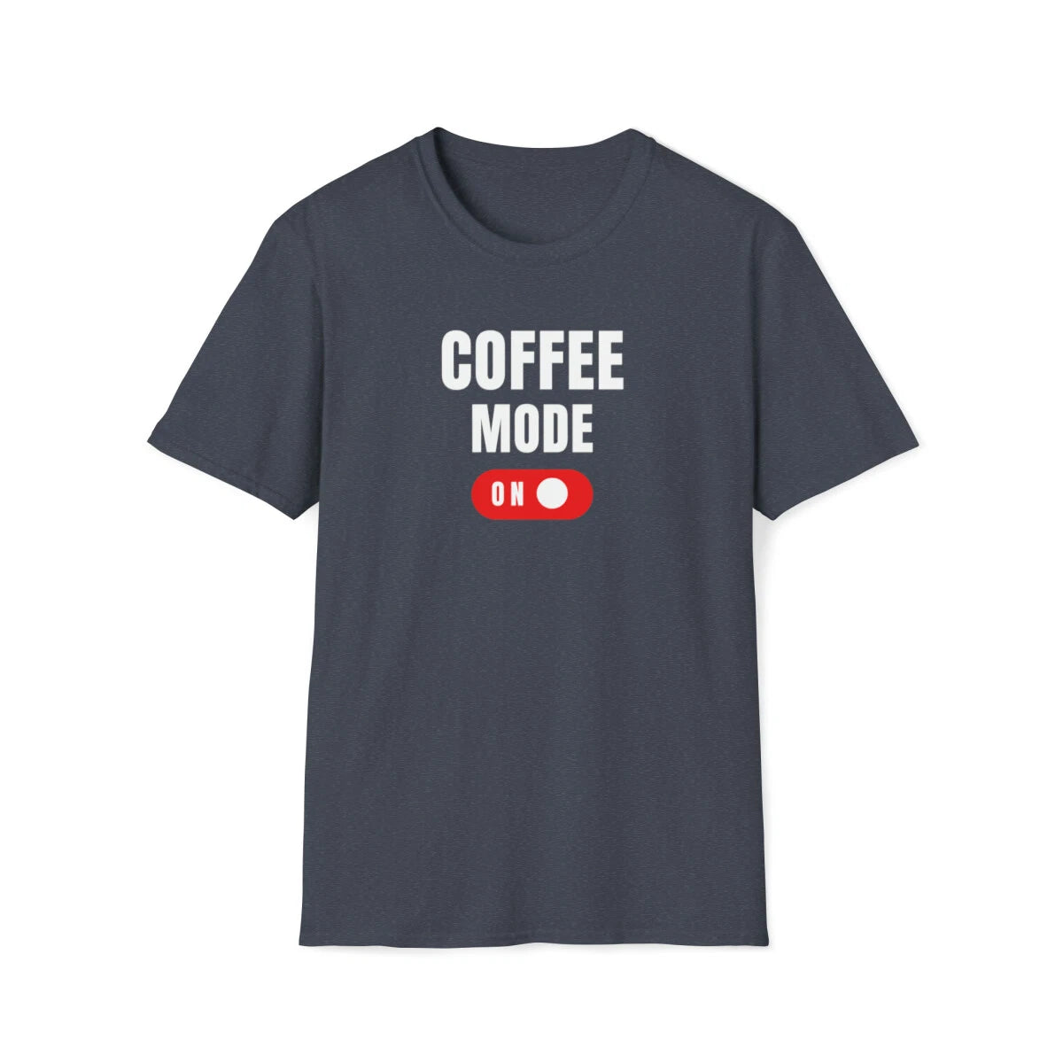 Gift for dad mom or coffee drinker Unisex Softstyle T-Shirt