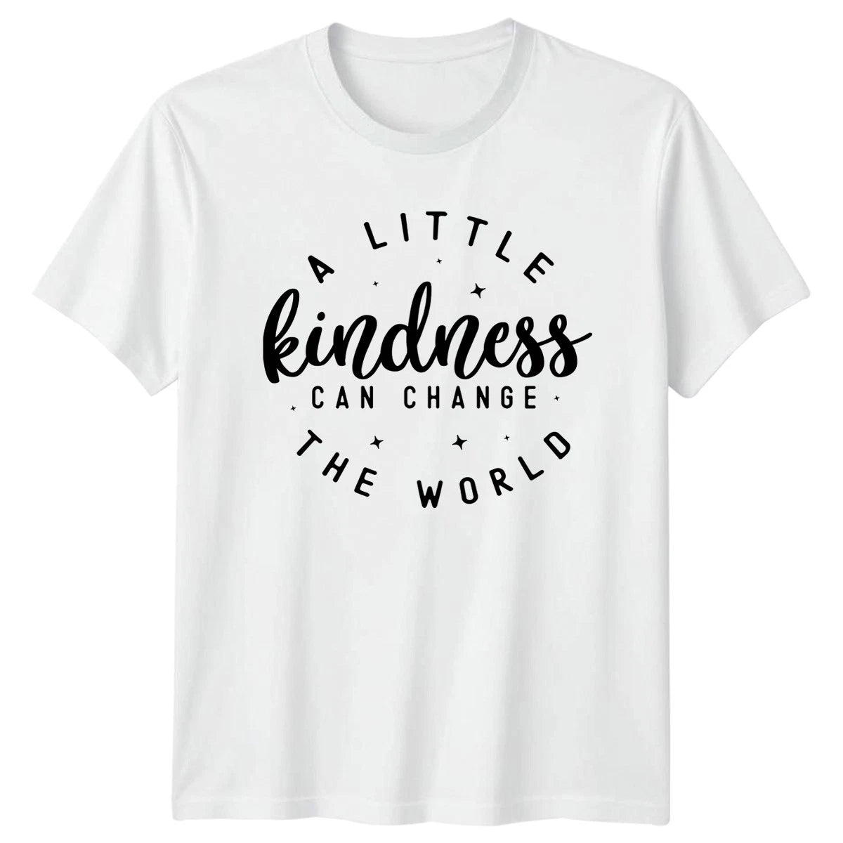 A Little Kindness Can T-Shirt Motivational Gift For Him And Her