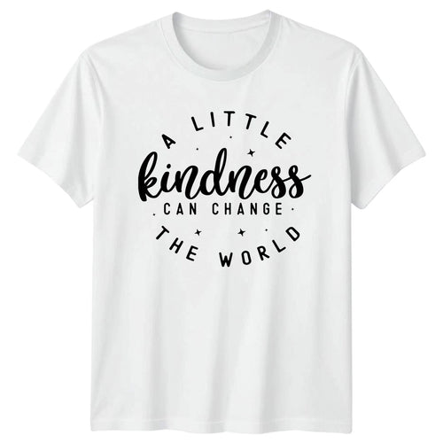 A Little Kindness Can T-Shirt Motivational Gift For Him And Her