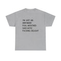 Awkward Foul mouthed Sarcastic Delight cotton Tee shirt, funny, explicit humor
