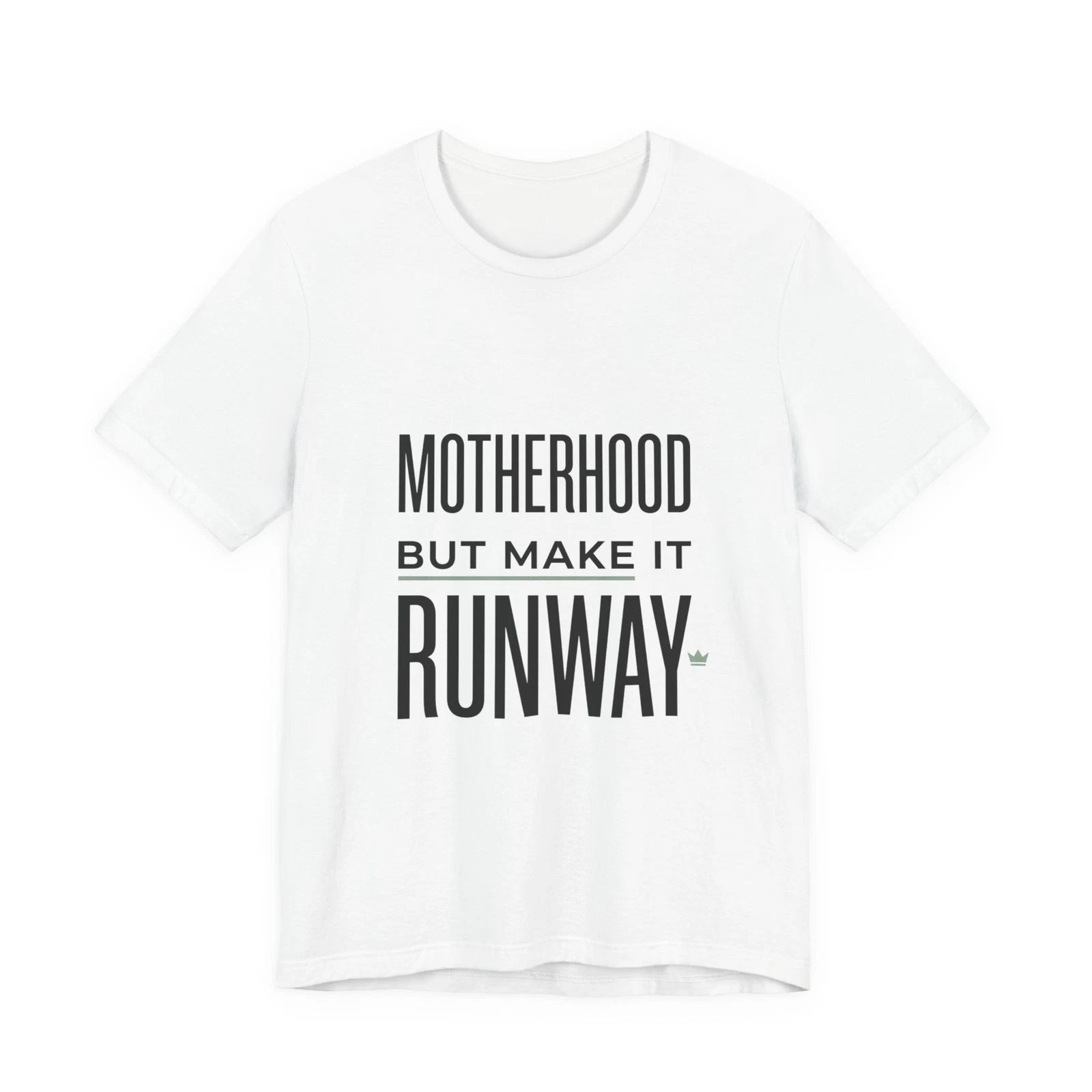 Motherhood But Make It Runway Tee | minimalist mom shirt, streetwear mom