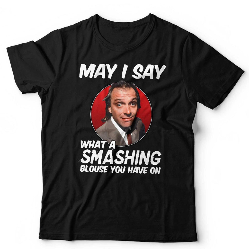 May I Say What A Smashing Blouse You Unisex TShirt Large Fit 3-5XL Bottom Rik