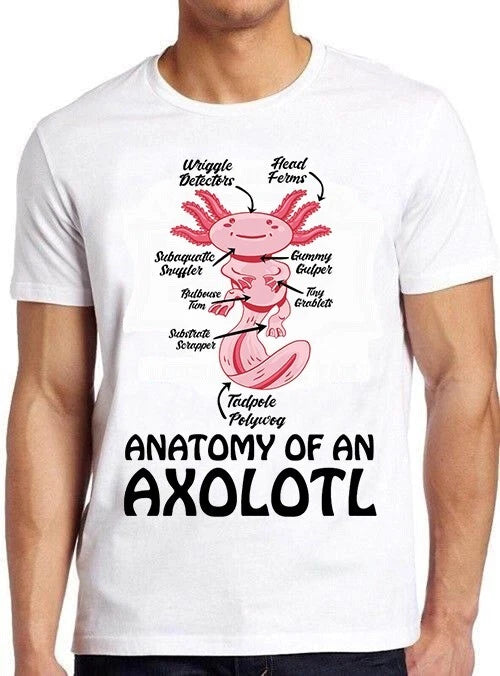 Anatomy Of An Axolotl Ocean Kawaii Mexican Fish Funny Gift Tee T Shirt M1003
