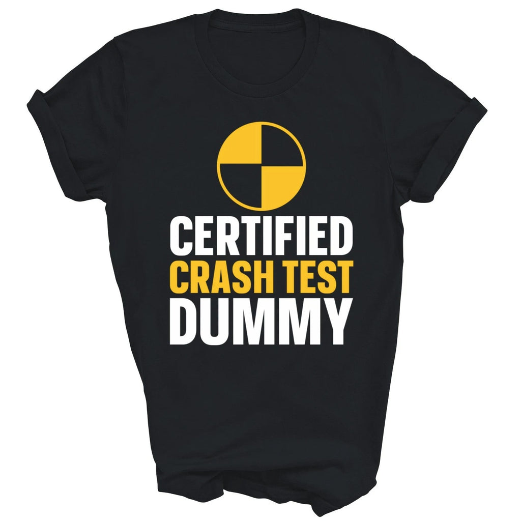 Certified Crash Test Dummy Unisex Shirt Gift