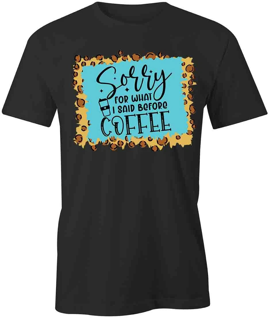 BEFORE COFFEE TShirt Tee Short-Sleeved Cotton CLOTHING QUOTE S1BCA381