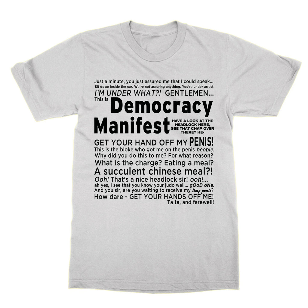 Democracy Manifest t-shirt present viral video funny nerd tee meme present gift