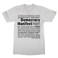 Democracy Manifest t-shirt present viral video funny nerd tee meme present gift