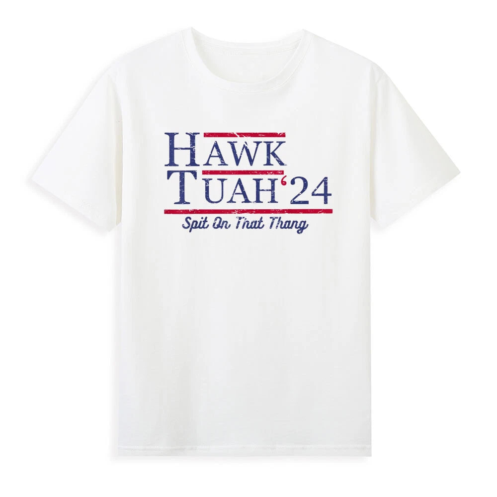 Hawk Tuah 24 Spit On That Thang Funny Quote Saying Gifts Retro Unisex T-Shirt