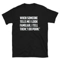 I Do Porn Dad Joke Funny T-Shirt
