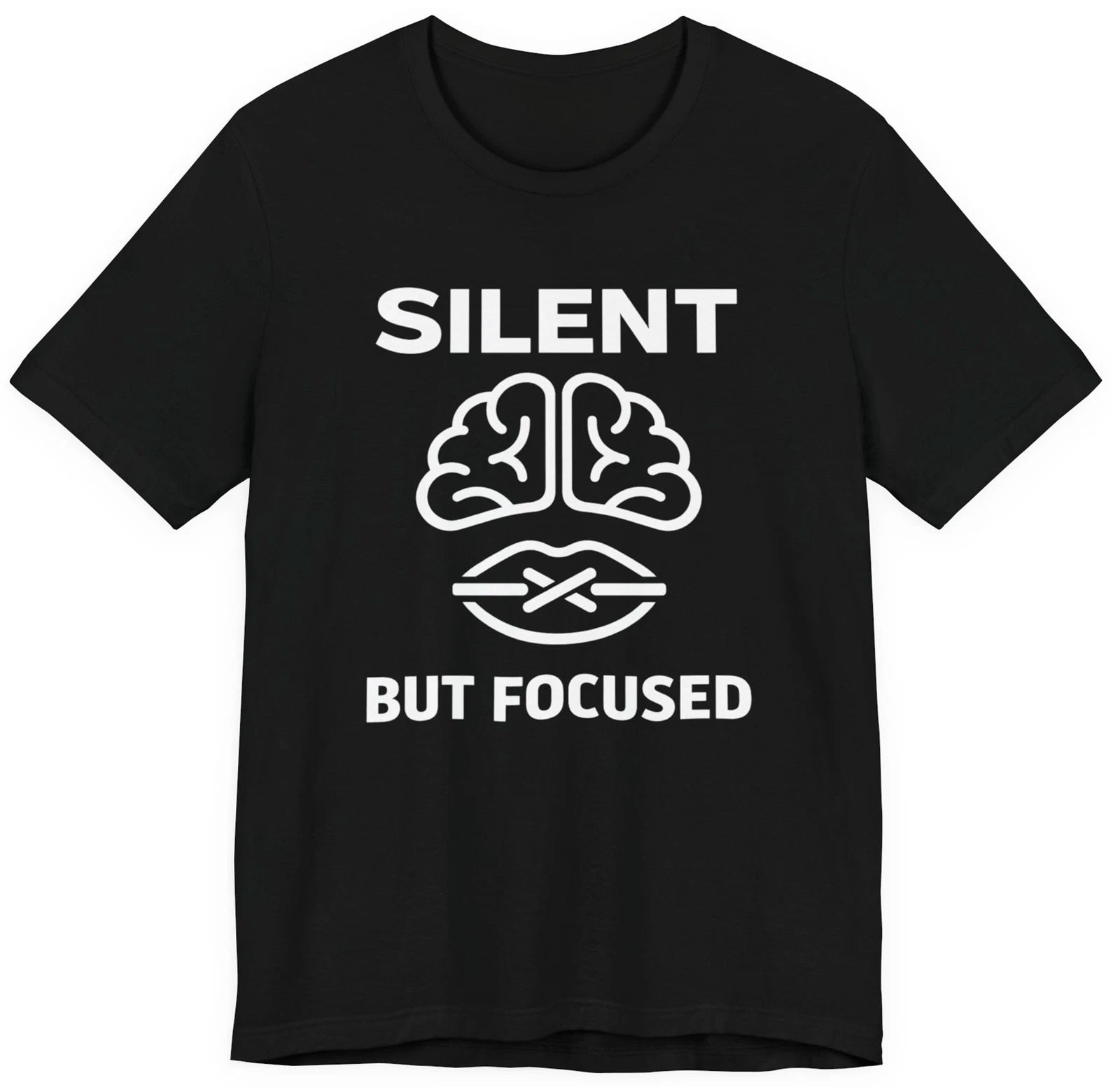 Silent But Focused T-Shirt – Minimalist Focus Mindset Tee