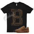 New BLESSED T Shirt for Air Max 1 87 Ale Brown Gum Medium 90 95 97 Black White