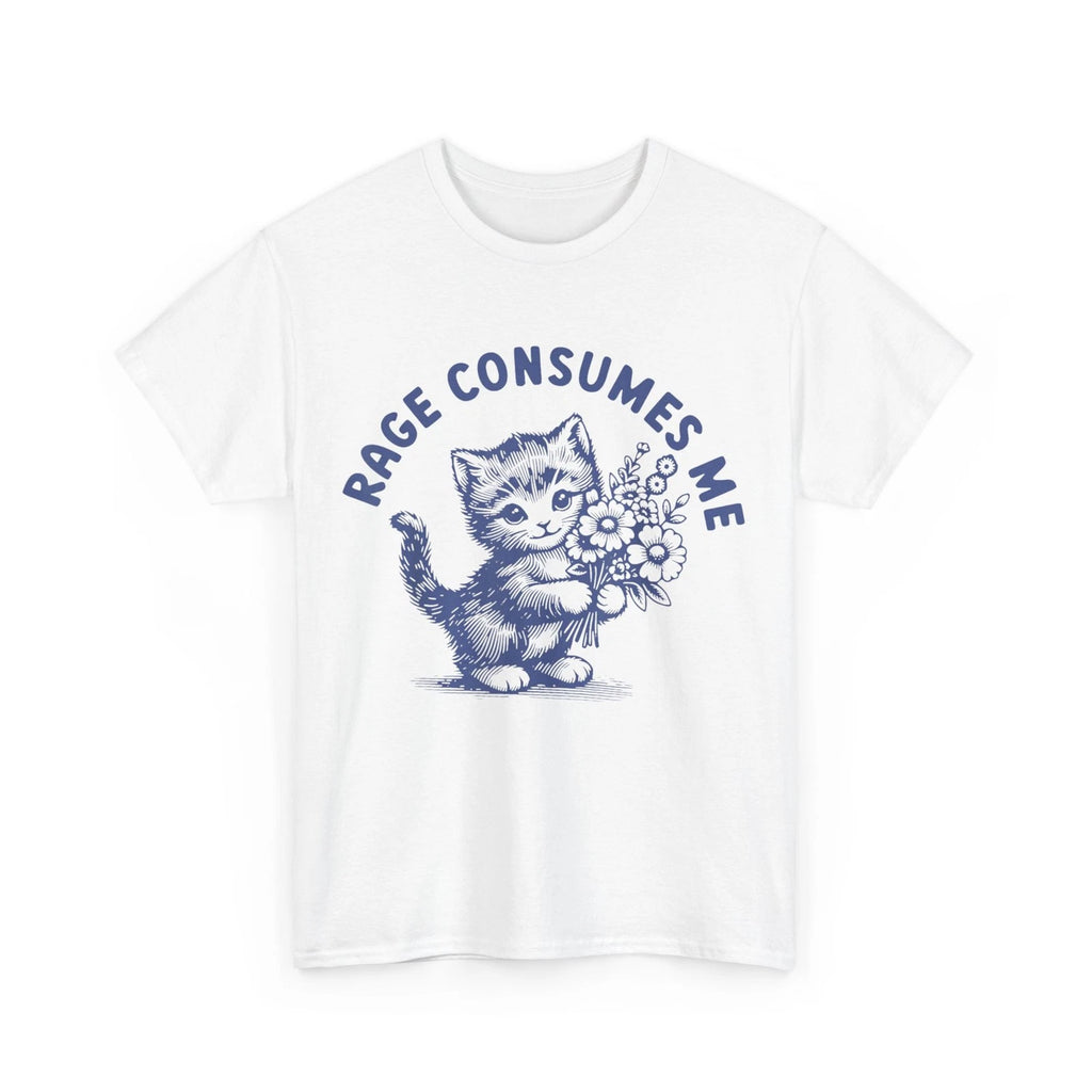 Rage Consumes Me Cat Flower Cute Kitty Cat Meme T-Shirt
