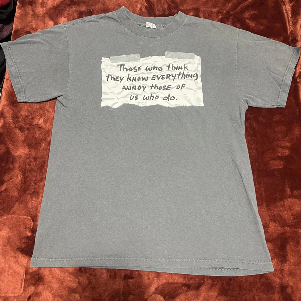 Funny Quote Graphic Shirt Mens Medium Gray Those Who Think Know Everything Tee