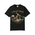 I Speak Fluent Awkward Sloth T-shirt | Hanging Sloth Illustration