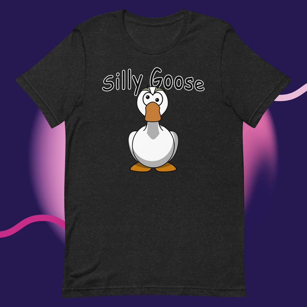 Silly Goose | Hilarious Shirt - Funny gift -Trendy shirt - Comfort Colors Shirt