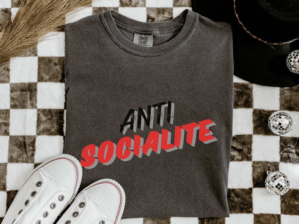 Antisocialite Graphic T-shirt, Funny Quote Birthday Gift, Sarcastic Shirt