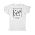 Gift T-Shirt : LAWRENCE Kansas Square Modern Minimalist Font