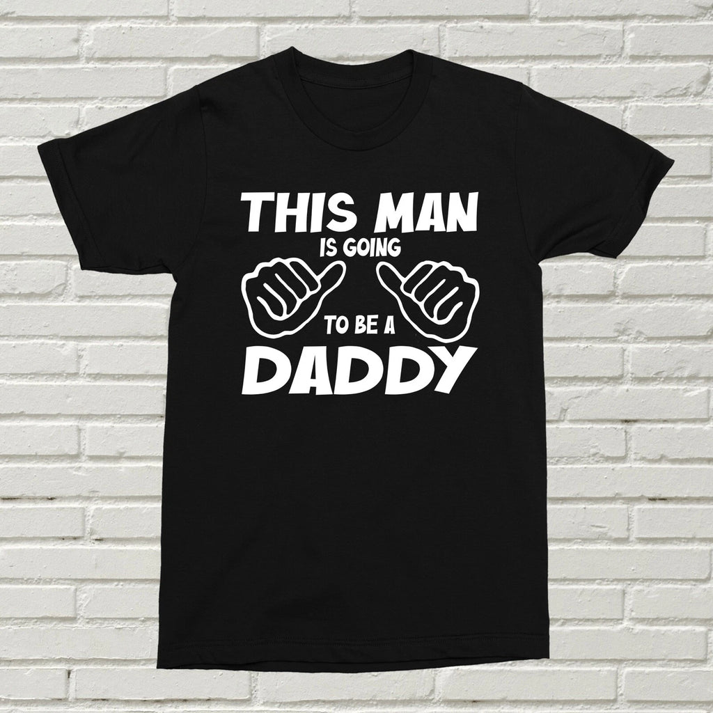 This Man Is Going To Be A Daddy T-Shirt Funny Birthday New Dad Gift Christmas