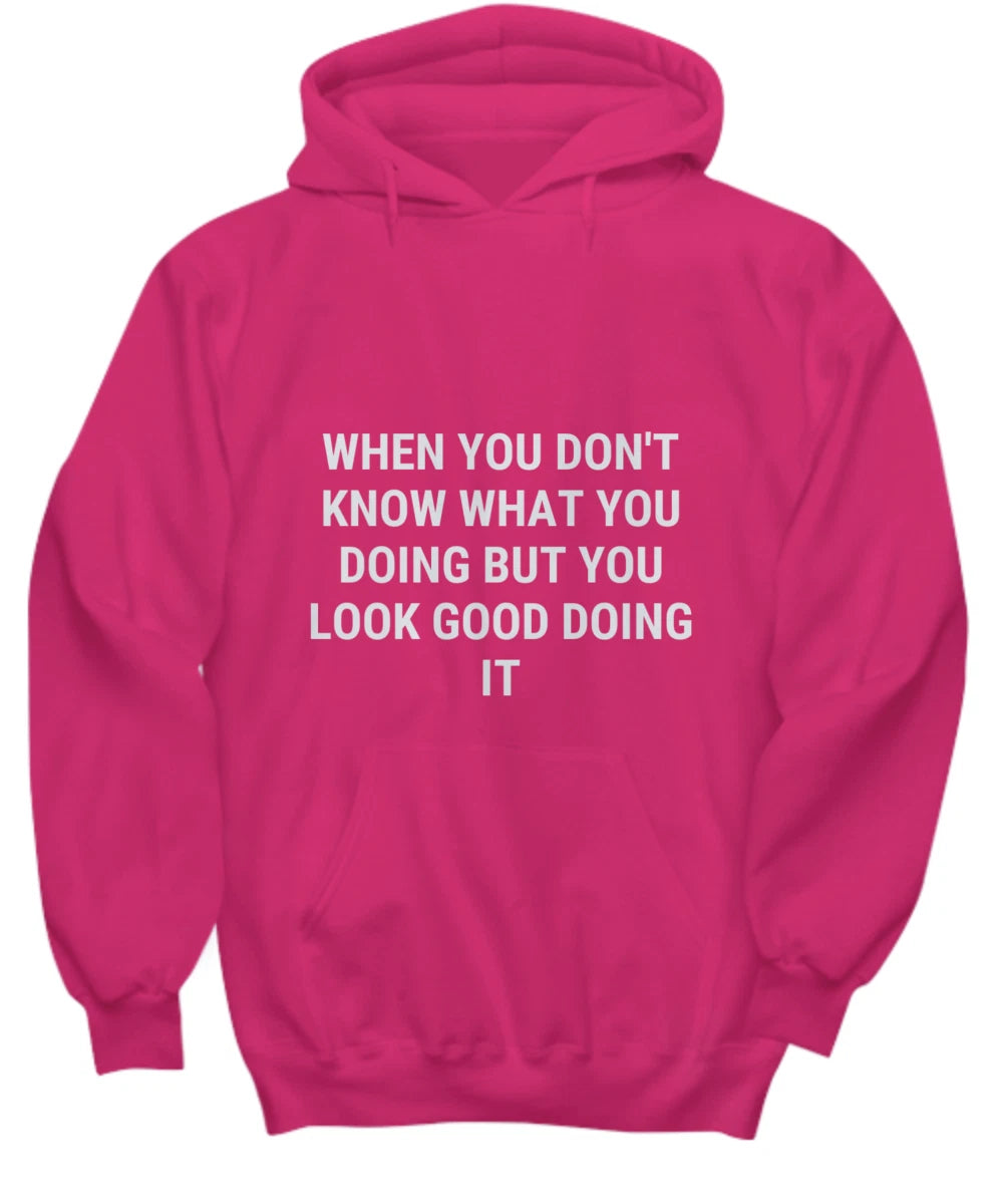 Funny, sarcastic pink tee, unisex pink t-shirt - Hoodie