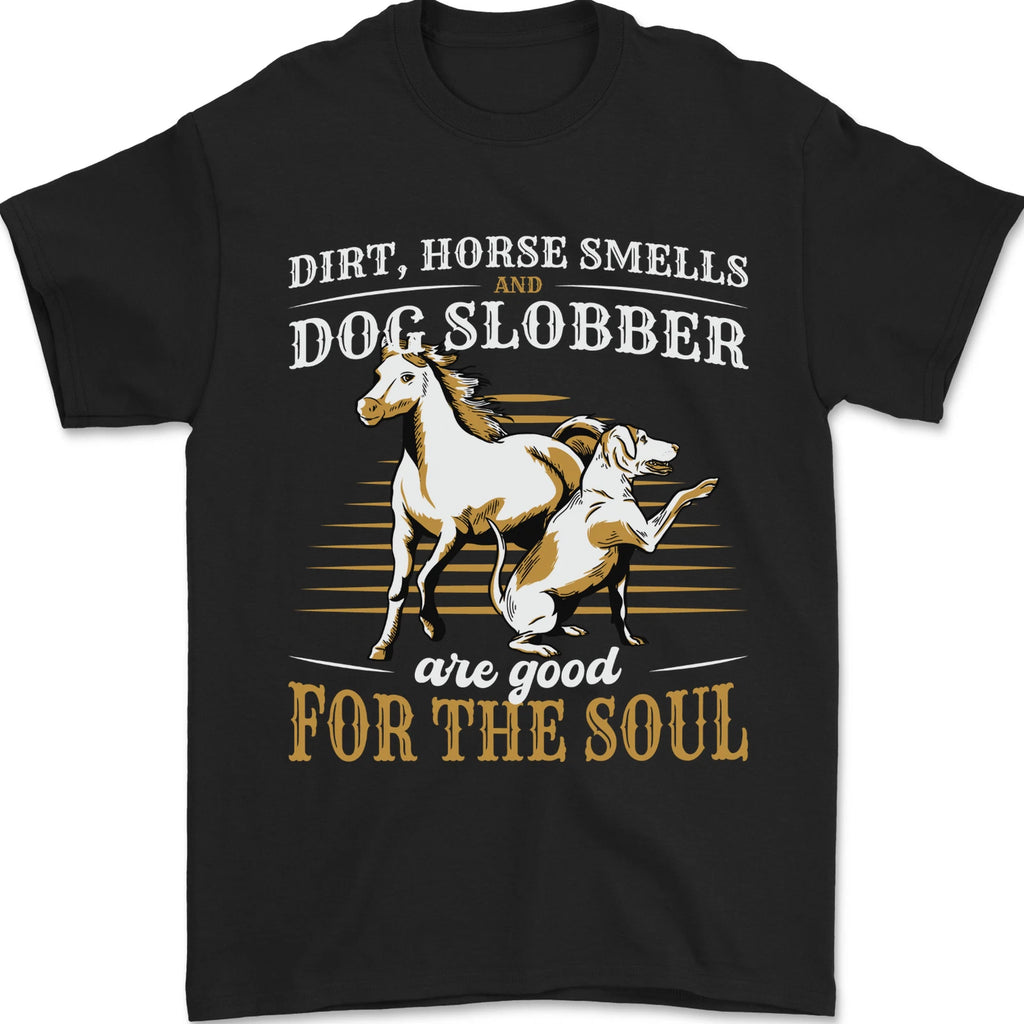 Dog & Horse Funny Quote Mens T-Shirt 100% Cotton