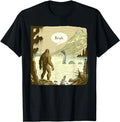Funny Bigfoot Sasquatch Loch Ness Monster Introvert Bruh T-Shirt