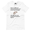 There's a difference between being lazy and preserving my energy, Funny Shirt