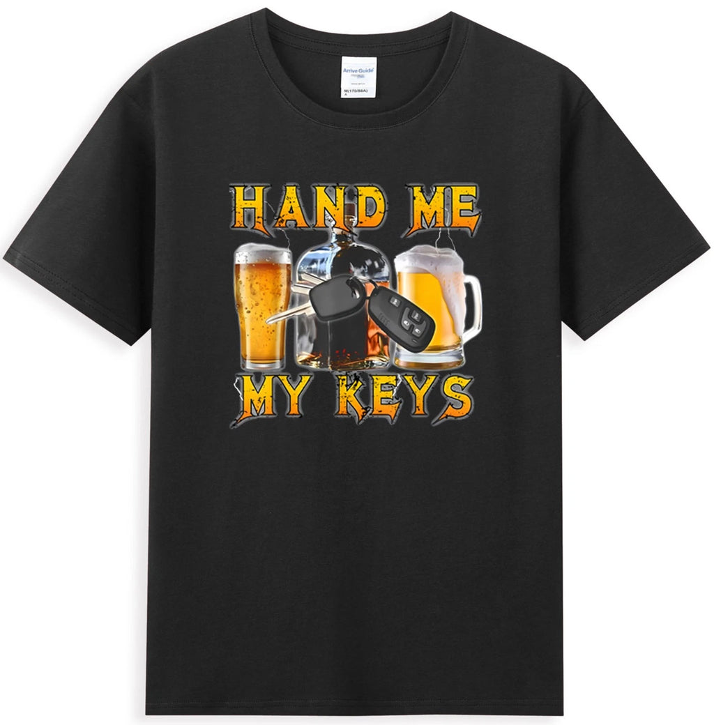 Hand Me My Keys Funny Beer With Key Graphic Drunk Driver Gift T-Shirt