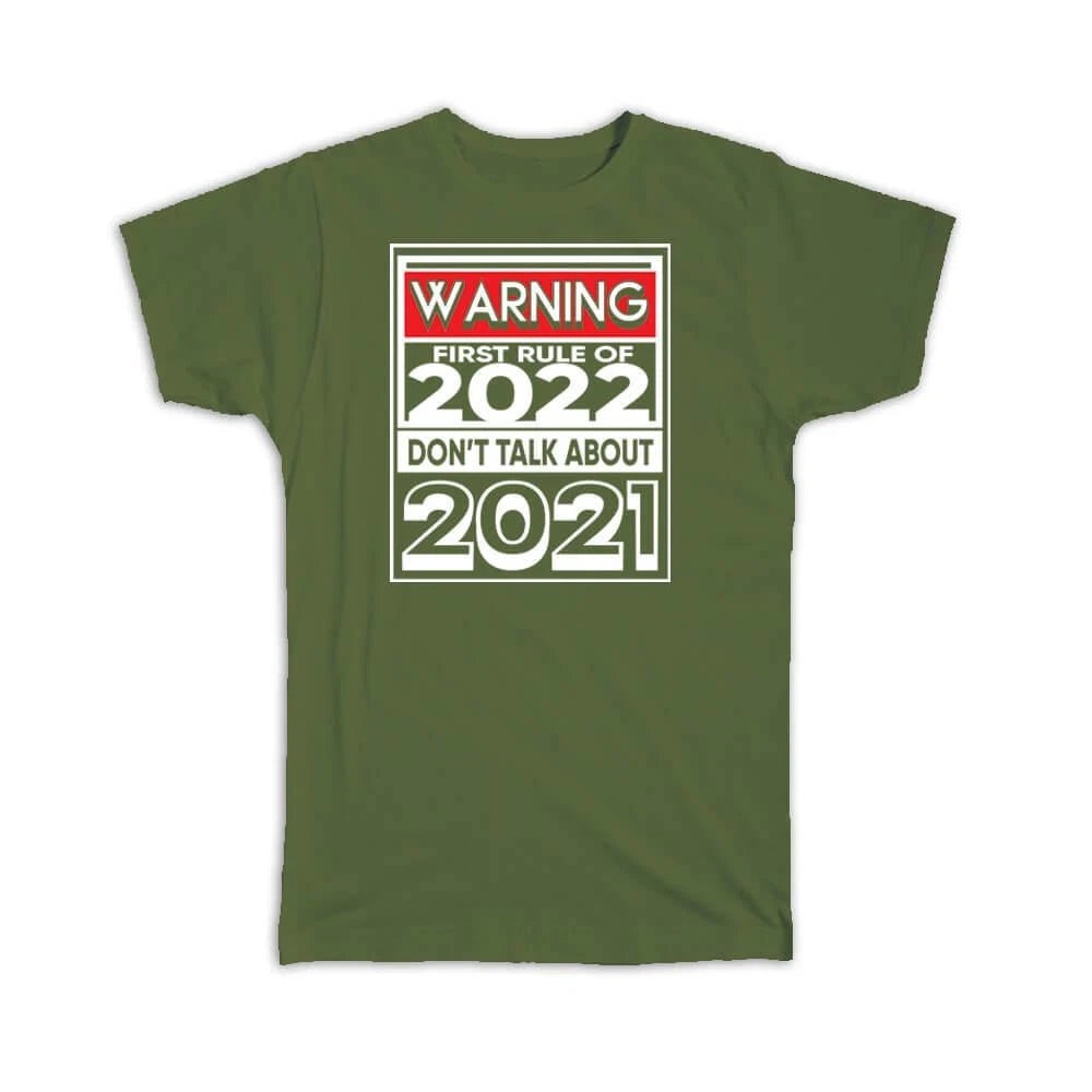 Gift T-Shirt : Funny New Year 2022 Quote Humor Saying Celebration Holidays Art