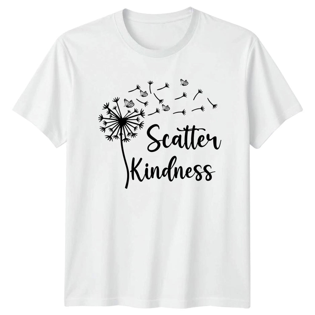 Scatter Kindness T-Shirt Inspirational Motivational Birthday Gift For Him Her
