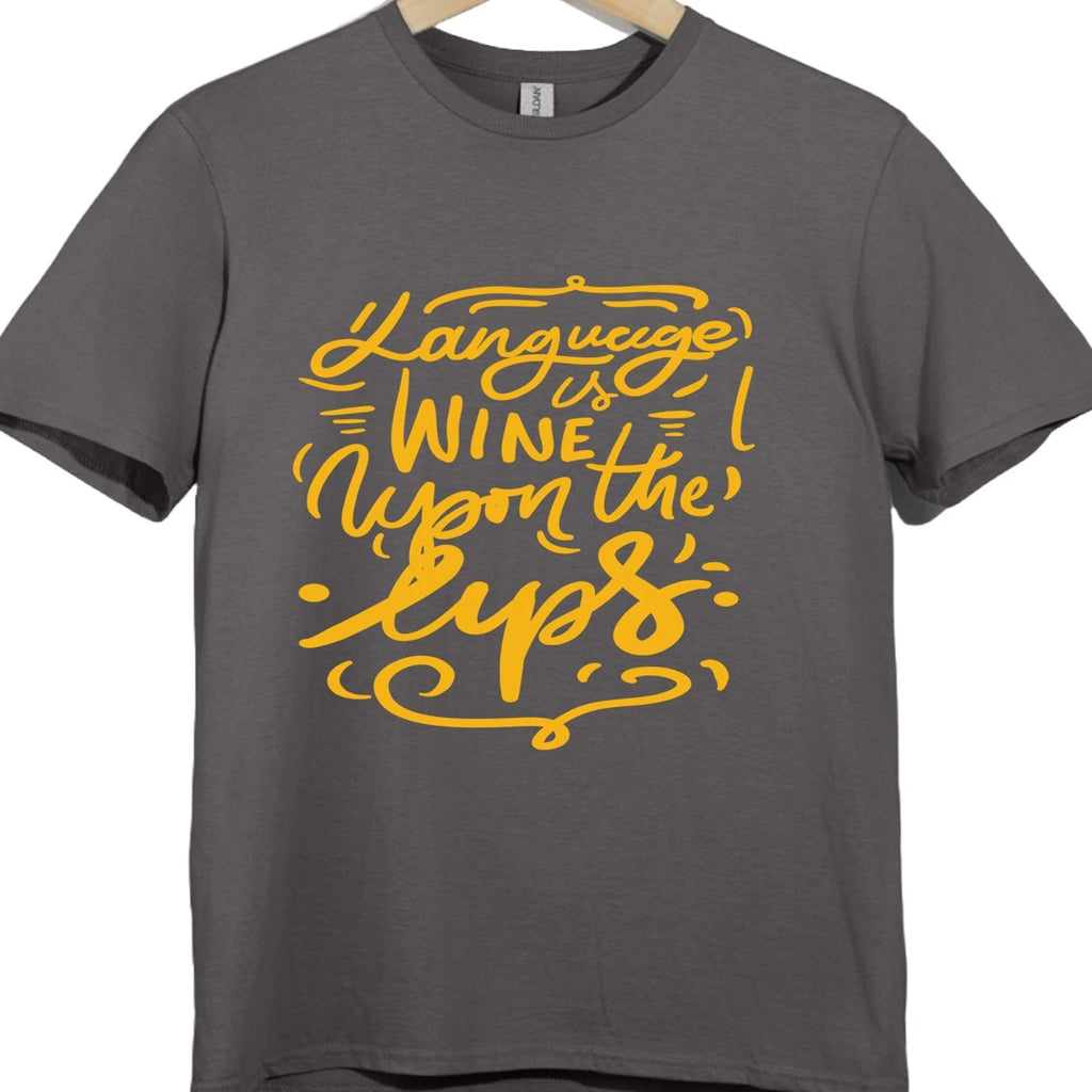 Wine Quote T Shirt Funny Typography Graphic Tee Wine Lover Humor Drinking Top