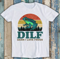 Frog Lover DILF Man I Love Frogs Meme Funny Unisex Gift Tee T Shirt M1332