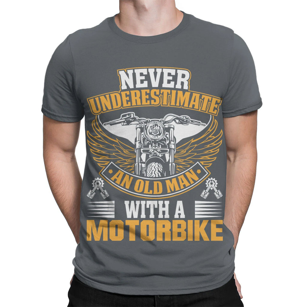 Never Underestimate An Old Man With A Motorbike For Mens Tee Cotton Comfort#T490