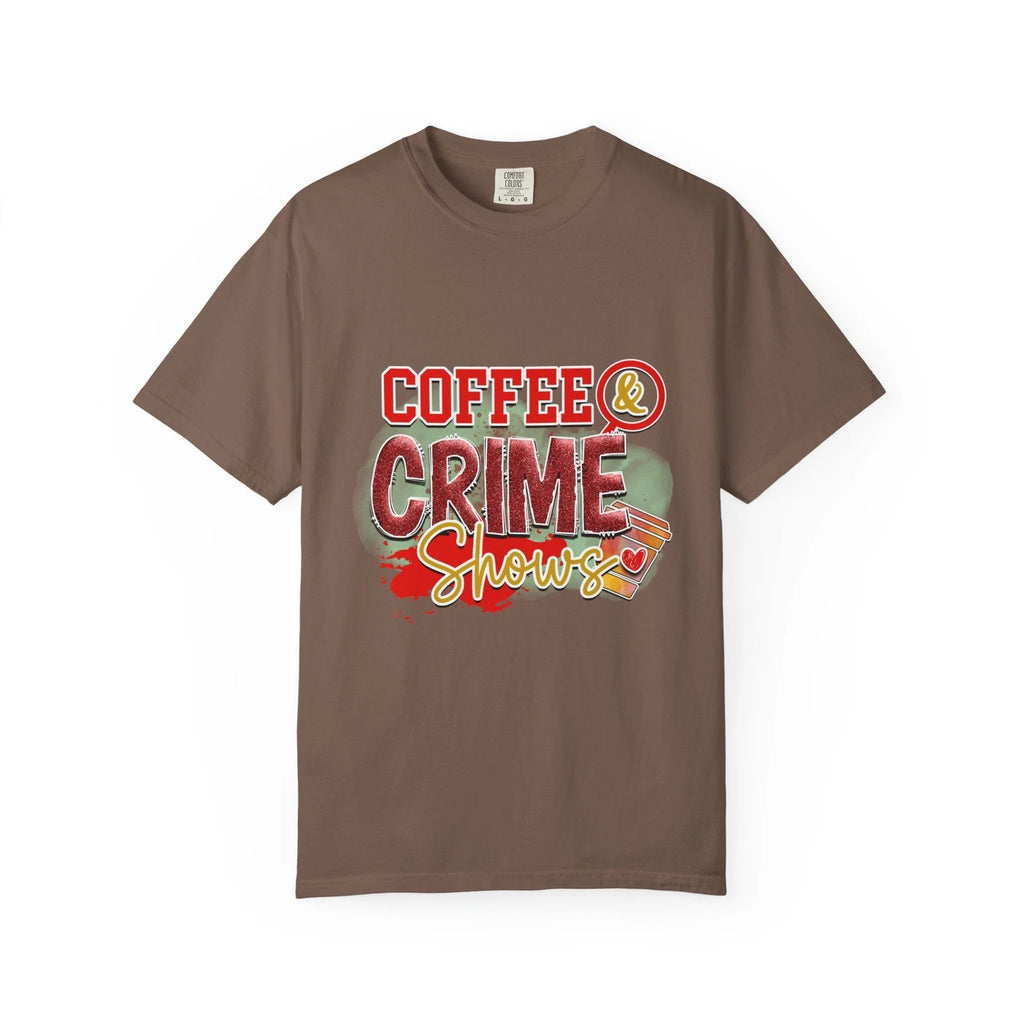 Coffee & Crime Shows Unisex T-Shirt,Funny Tees,Gift for Coffee Lovers,Crime Fans