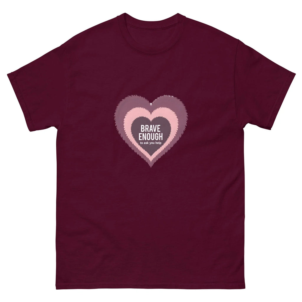 Brave Enough To Ask For Help Unisex Mental Health Awareness T-Shirt Gift