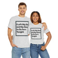 T-shirt Humor, Joke Tee Shirt, Sarcastic Top, Novelty Tee, for Men and Women