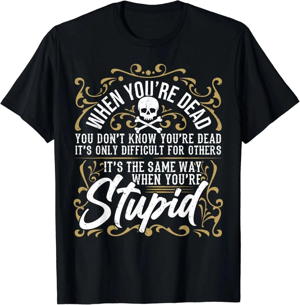 Sarcastic Saying_ Humor_ Funny Sarcasm_ Sarcastic Unisex T-Shirt Q8124