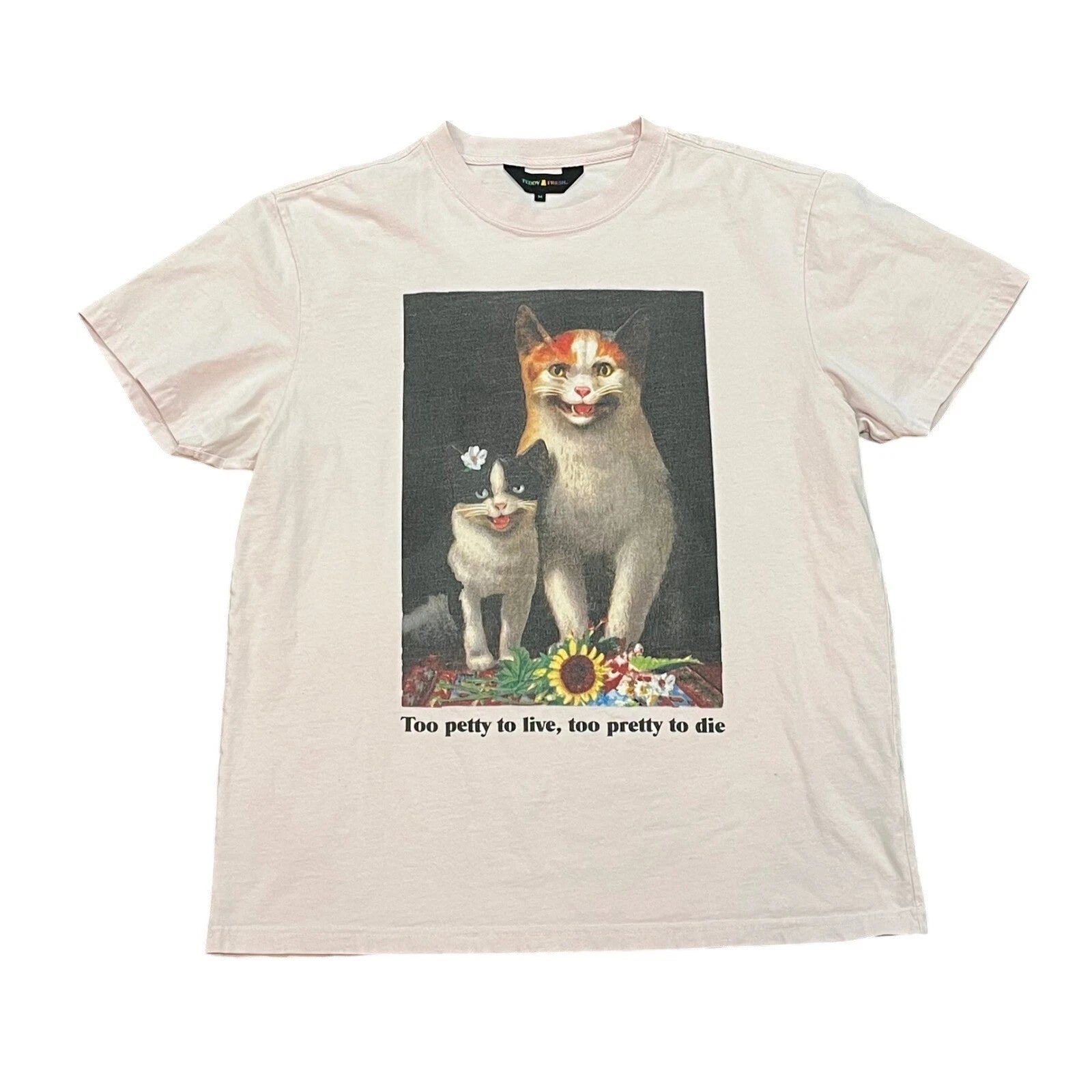 Teddy Fresh T-Shirt Too Petty to Live Pretty to Die Cat Graphic Pink Mens Medium