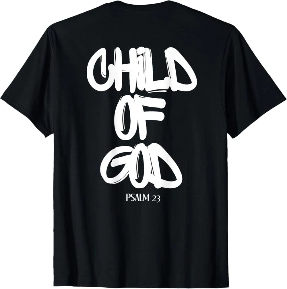 Child of God Psalm 23 Trendy Jesus Religious Bible Verse on back T-Shirt