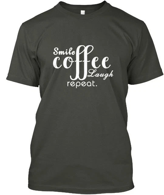 Smile Coffee Laugh Repeat T-shirt Made in the USA Size S to 5XL