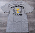 Dad Joke Champ Shirt Adult Small 34-36 Gray Short Sleeve Fathers Day Tee Mens