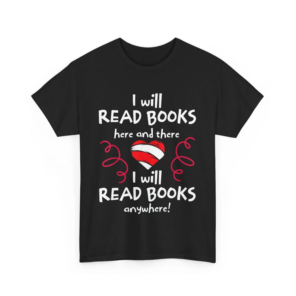 Bookish Shirt, I Will Read Books Reading Books Lovers Bookworm Cute T-shirt