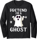 Funny Pretend I'm A Ghost Lazy Halloween Costume Long Sleeve T-Shirt