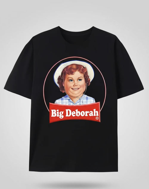 Big Deborah T-Shirt Funny Humor Pun Parody, funny gift! Be the star of the party