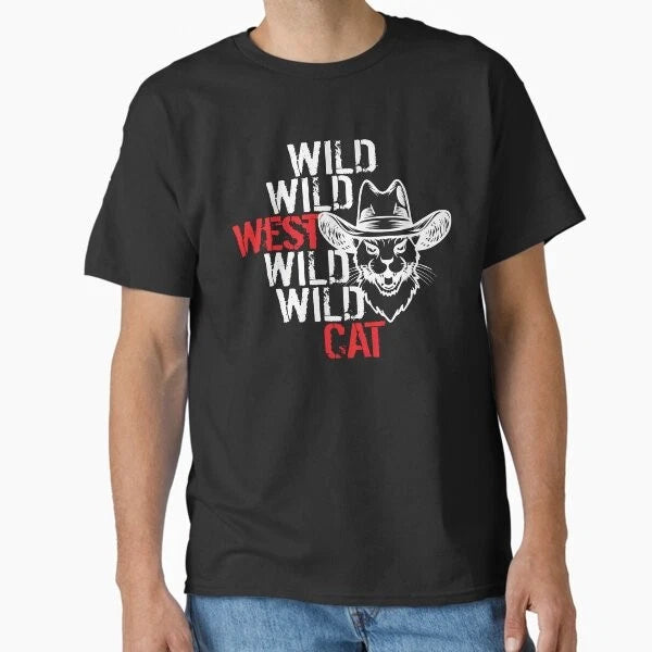 Wild Wild West Meme | Wild Wild Cat Spirit |  T-Shirt Made in US/AUS Size S-2XL