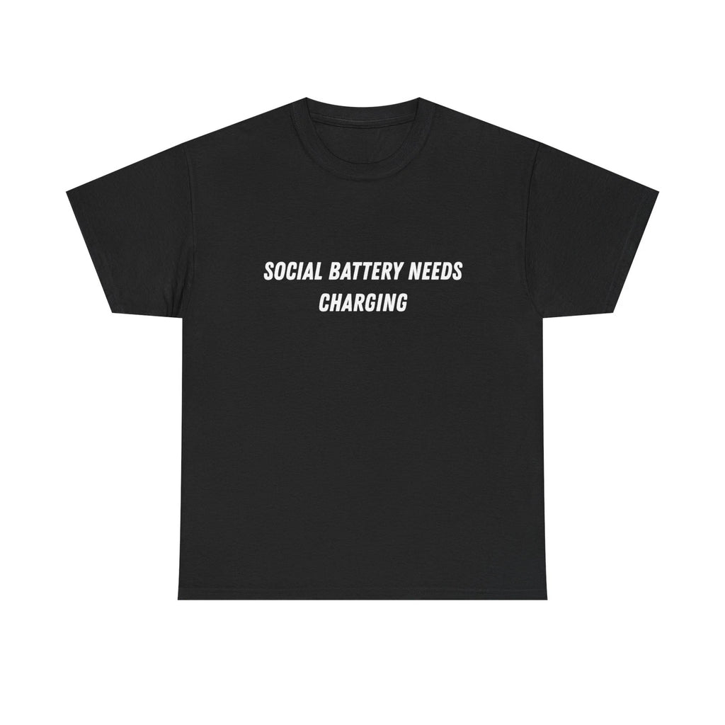 Social Battery Needs Charging Tee | Introvert Humor, Minimal Text Shirt