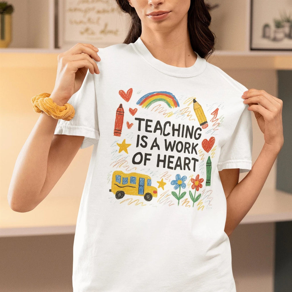 Teaching is a Work of Heart T-Shirt • Colorful Doodle Teacher Shirt • Back to