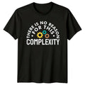 There Is No Reason For T-Shirt Engineering Office Humor Sarcastic Gift 2026